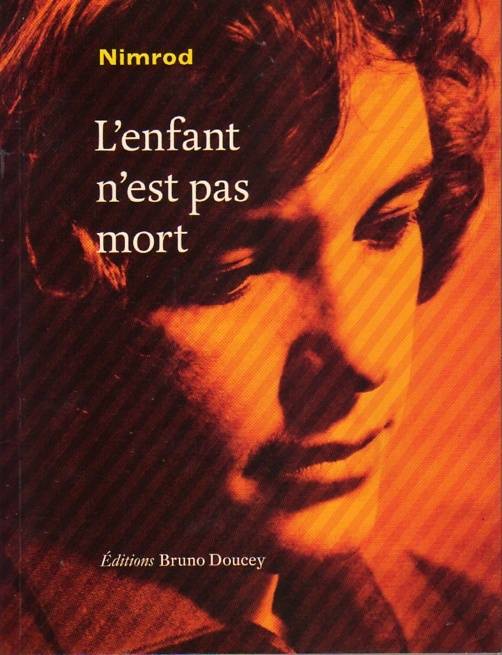 L'enfant n'est pas mort de Nimrod, face à face entre Ingrid Jonker et Nelson Mandela