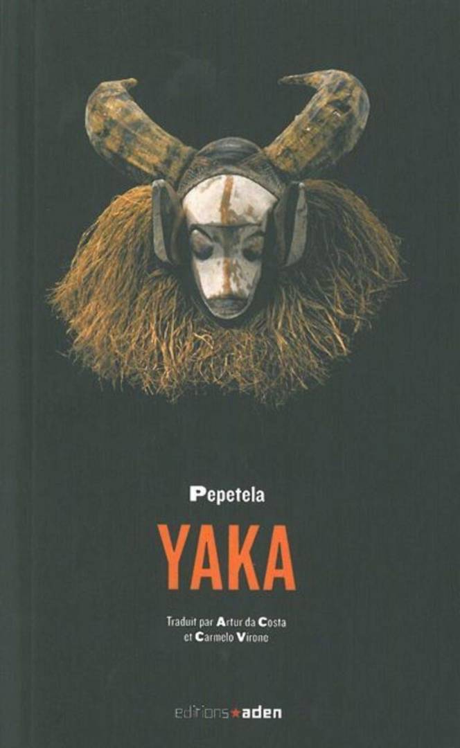 YAKA de Pepetela, une saga ample et majuscule