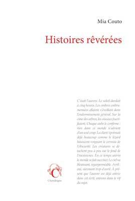 Au-delà du monde : "Histoires Rêvérées" & "Murer la Peur" de Mia Couto