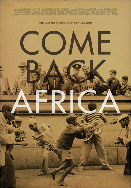 Come Back, Africa de Lionel Rogosin