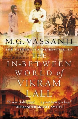 The In-Between World of Vikram Lall de M.G. Vassanji