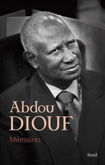Les Mémoires d'ABDOU DIOUF, 40 années de vie politique au sommet