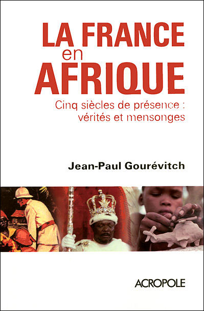 La_France_en_Afrique_de_Jean_Paul_Gourevitch