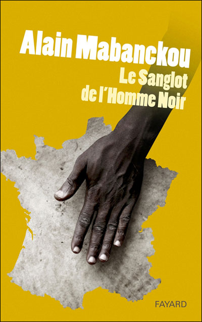 Le_sanglot_de_l_homme_noir_de_Alain_Mabanckou