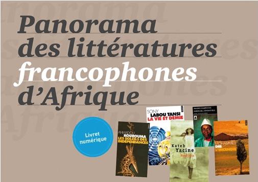 Panorama des littératures francophones d&#39;Afrique