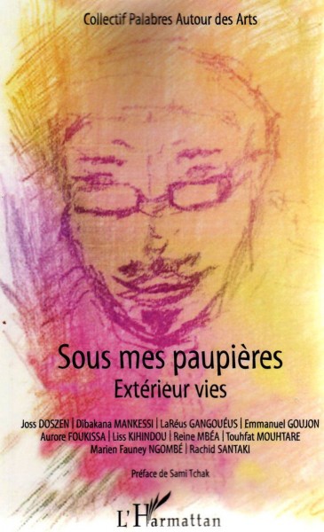 Sous mes paupières - Extérieur vies