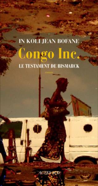 Congo Inc. ou la comédie humaine à l'heure africaine